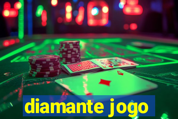 diamante jogo