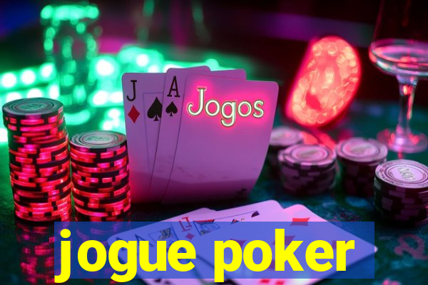 jogue poker