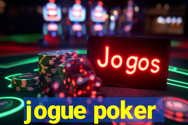 jogue poker