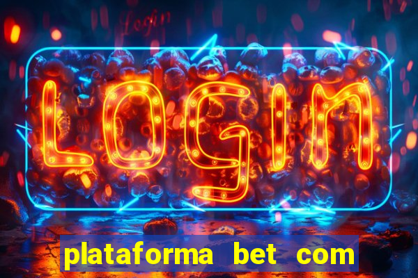 plataforma bet com bonus de cadastro sem deposito