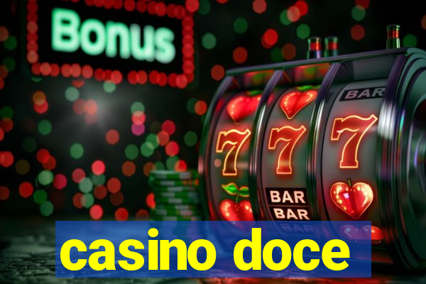 casino doce