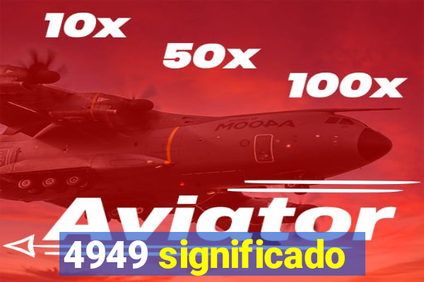 4949 significado