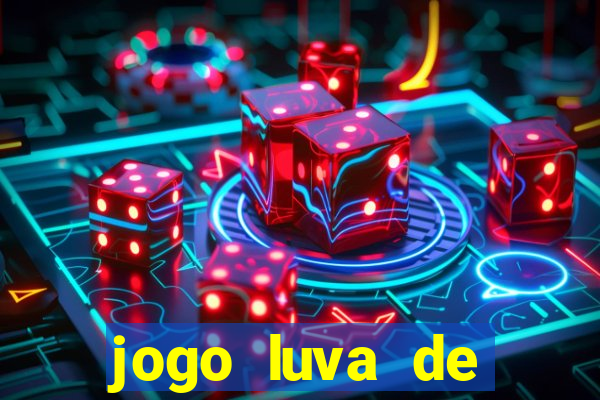 jogo luva de pedreiro cassino