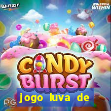 jogo luva de pedreiro cassino