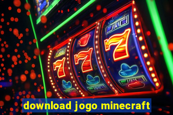 download jogo minecraft