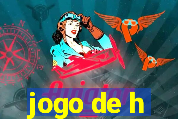 jogo de h