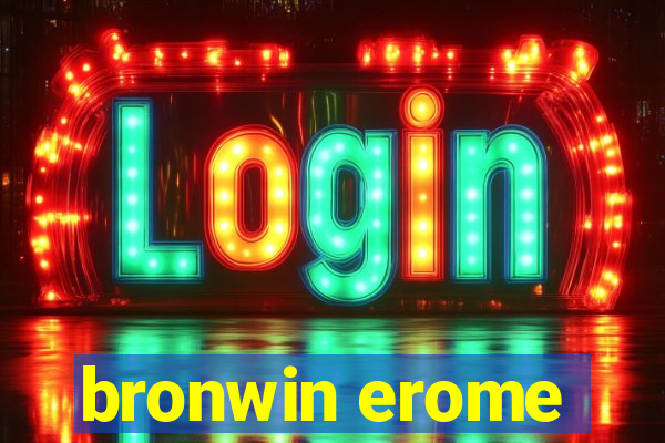 bronwin erome