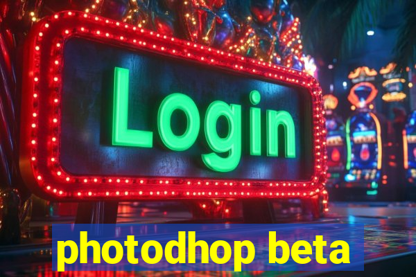 photodhop beta