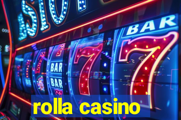 rolla casino