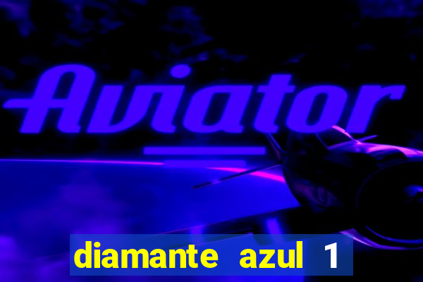 diamante azul 1 quilate preço