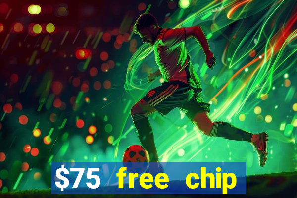 $75 free chip funclub casino 2023