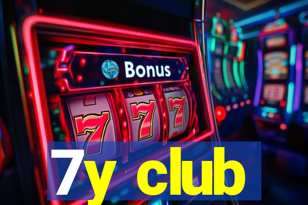 7y club