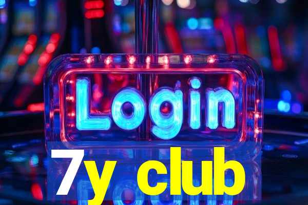 7y club