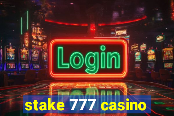 stake 777 casino