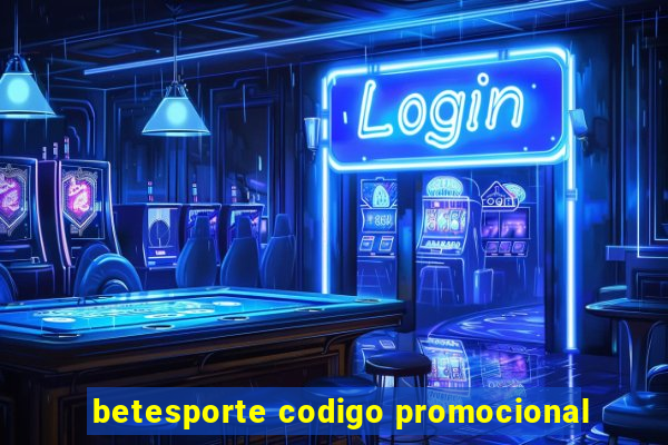 betesporte codigo promocional