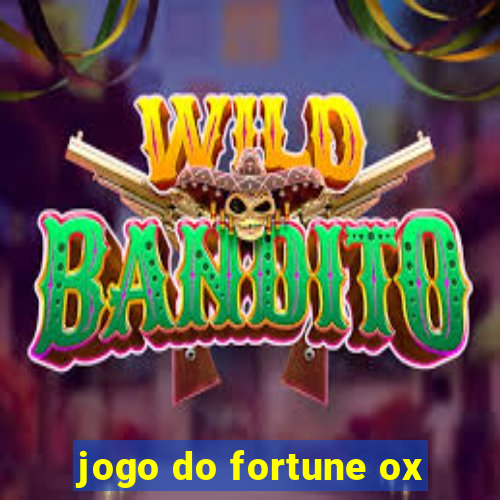 jogo do fortune ox