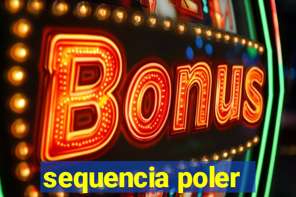 sequencia poler