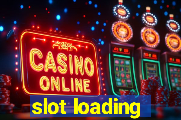 slot loading