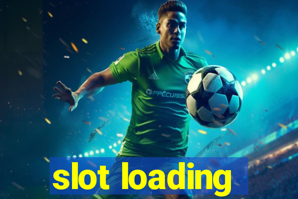 slot loading