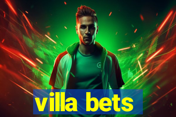 villa bets