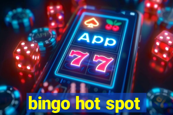 bingo hot spot