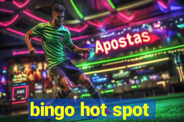 bingo hot spot