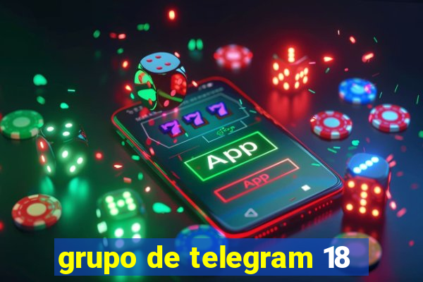 grupo de telegram 18