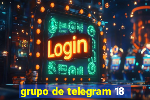 grupo de telegram 18