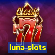 luna slots