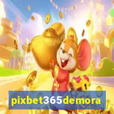 pixbet365demora