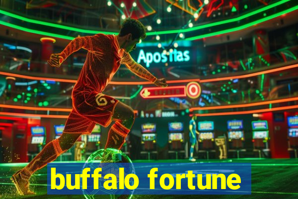 buffalo fortune