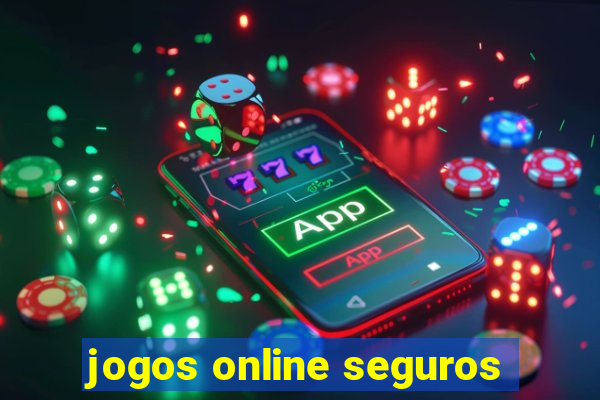 jogos online seguros