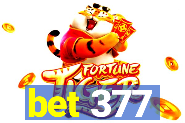 bet 377