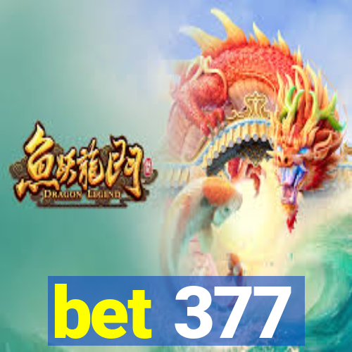 bet 377