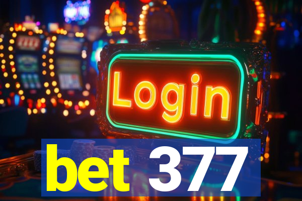 bet 377