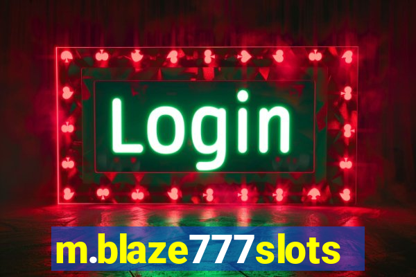 m.blaze777slots.com