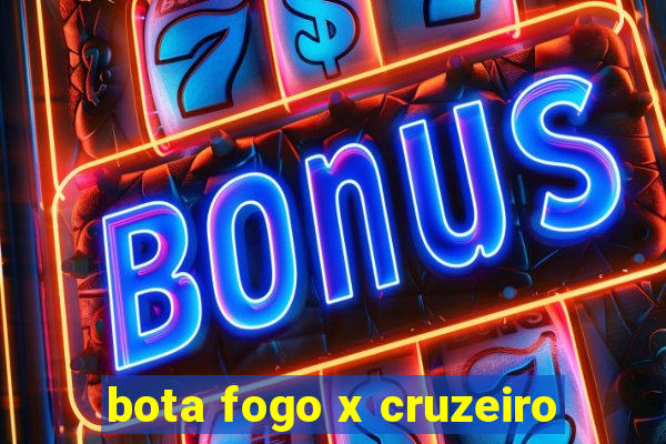 bota fogo x cruzeiro