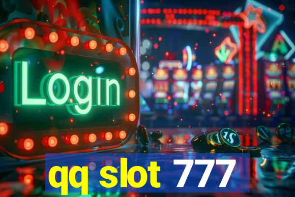 qq slot 777