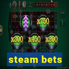 steam bets