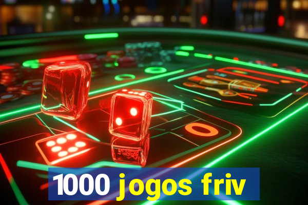 1000 jogos friv