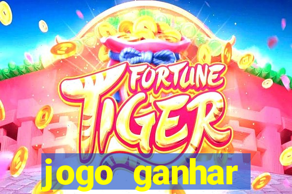 jogo ganhar dinheiro rapido