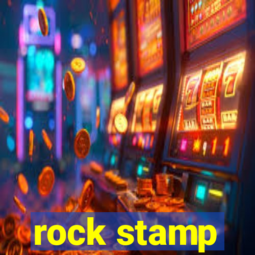 rock stamp