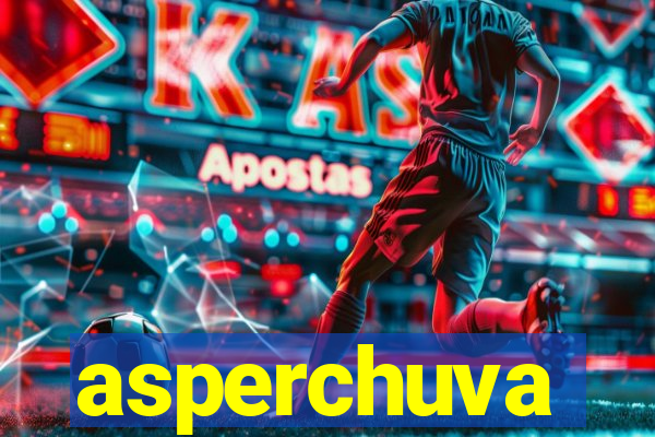 asperchuva