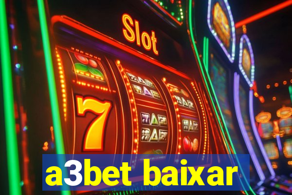 a3bet baixar