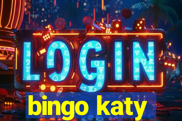 bingo katy