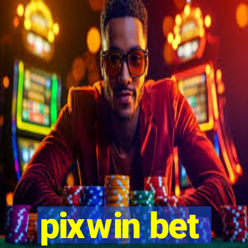 pixwin bet