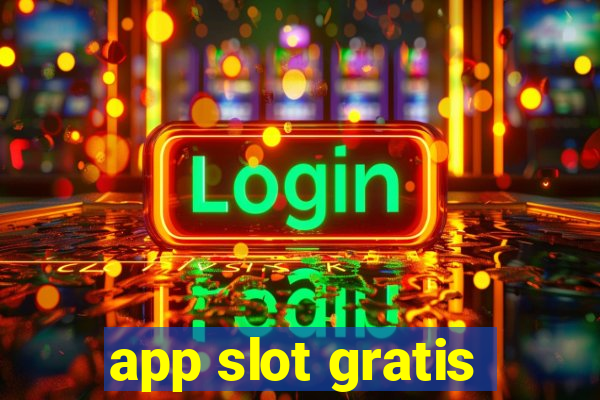 app slot gratis