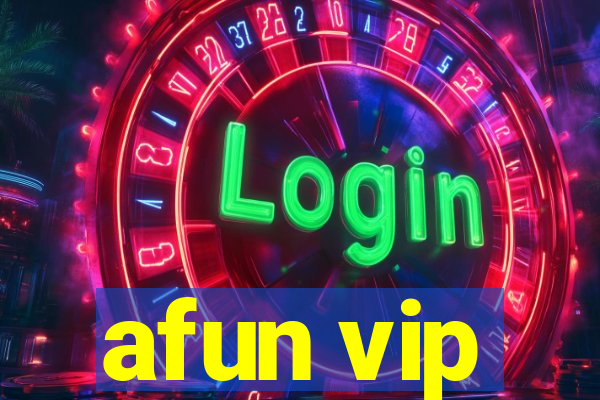 afun vip