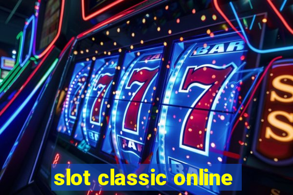 slot classic online