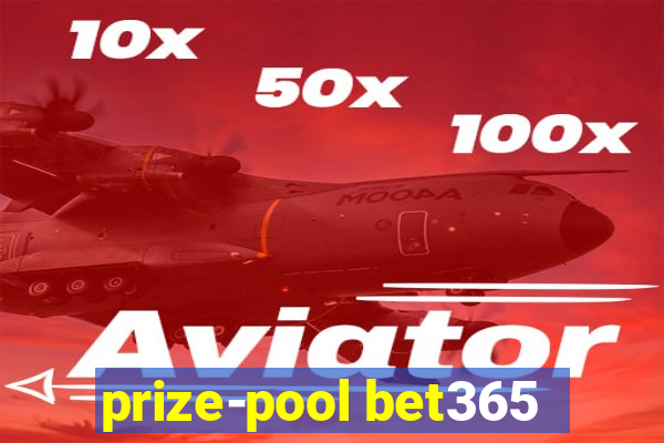 prize-pool bet365